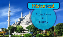 Fabulous Historical Attractions from Turkey