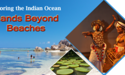 Exploring the Indian Ocean Islands Beyond Beaches