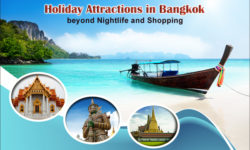 Holiday Attractions in Bangkok beyond Nightlife and Shopping