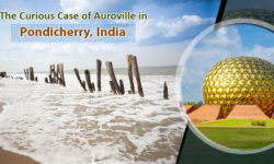 The Curious Case of Auroville in Pondicherry, India